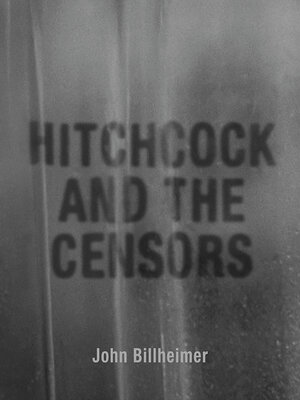cover image of Hitchcock and the Censors